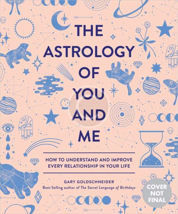 The Astrology of You and Me